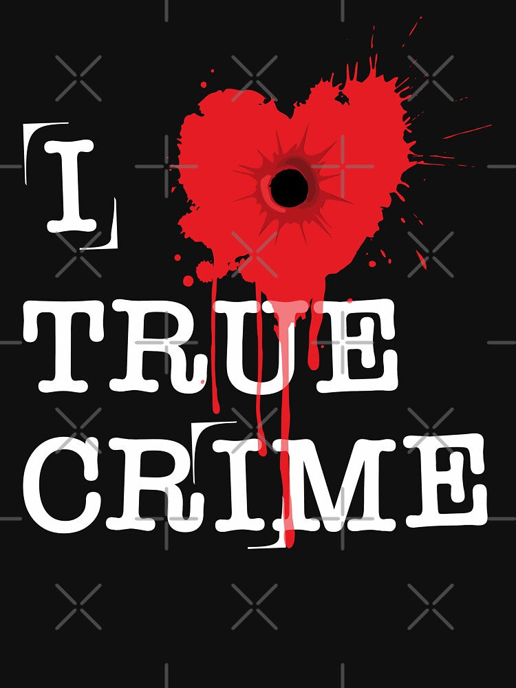 I heart True Crime by RavenWake
