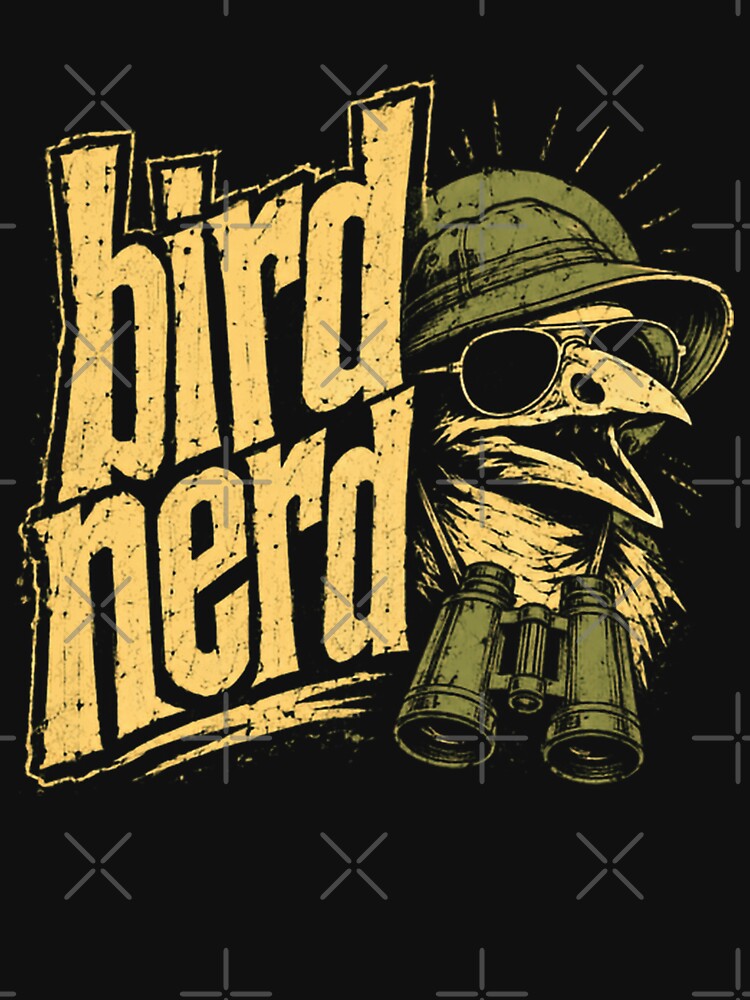 Bird Nerd Bird Watching Ornithology Lover by HumansStuck12