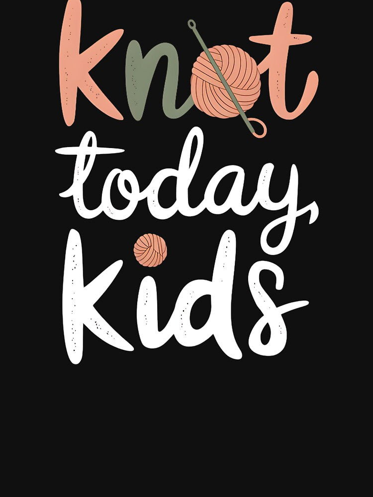 Knot Today, Kids Crochet Mom by DomTeesHaven