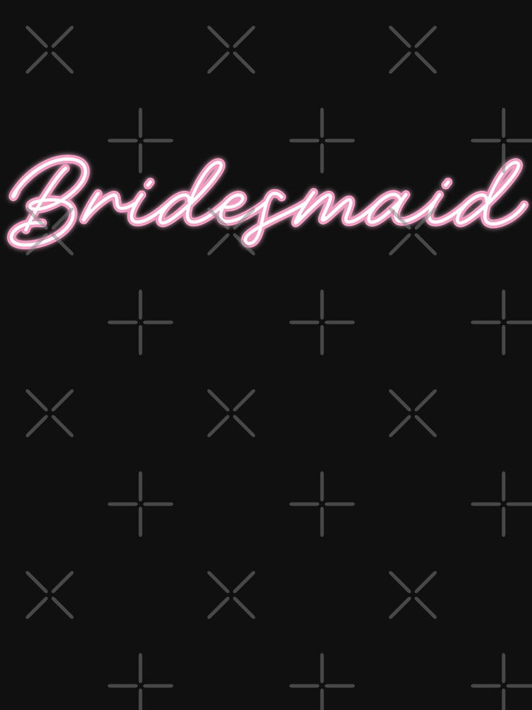 Bridesmaid Neon Sign by cgaites