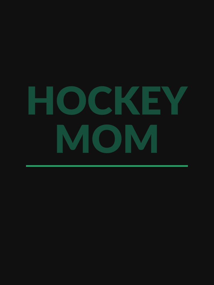 Hockey Mom Shirt | Funny Sports Mother's Day Gift for Hockey Moms by Daily Mood Tees