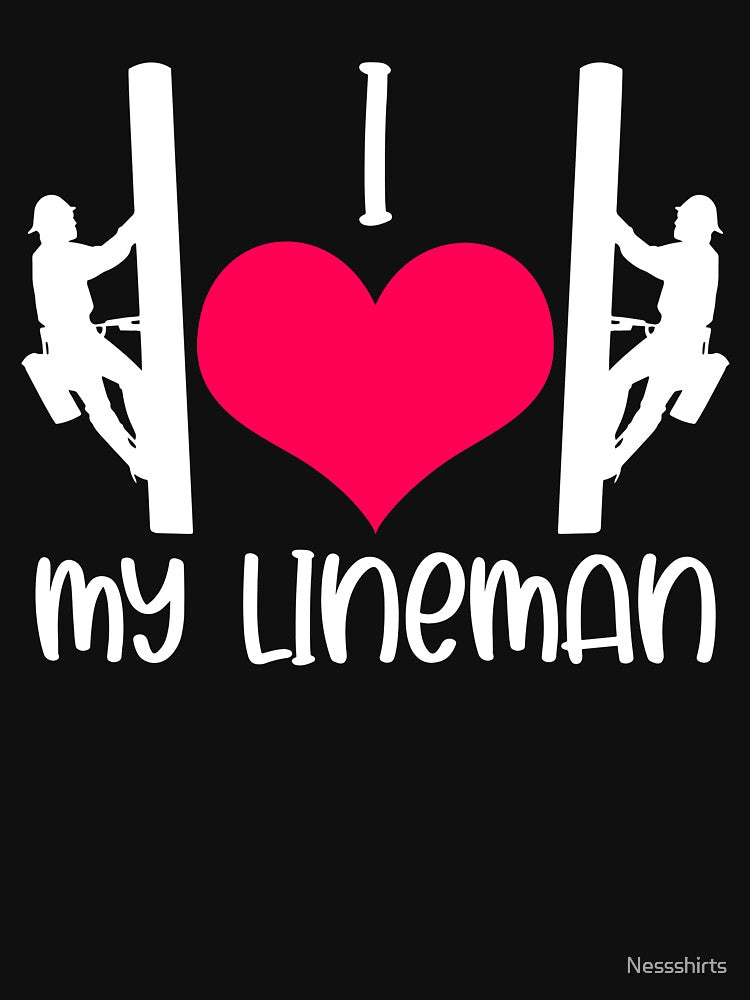 I Love My Lineman Wire Installer Electrician Electrical by Nessshirts