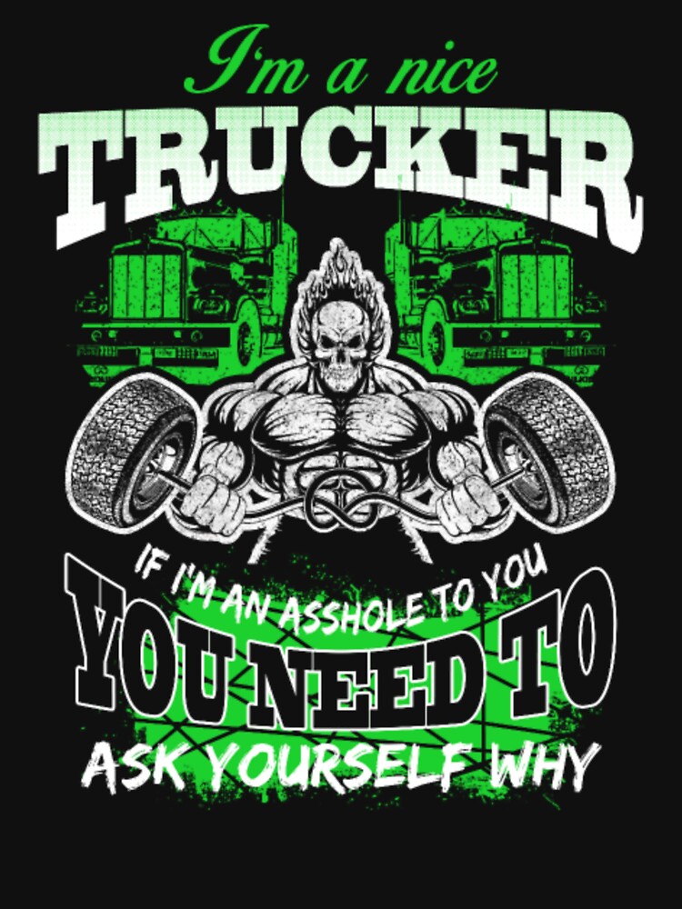 I am a nice trucker by aryagiri