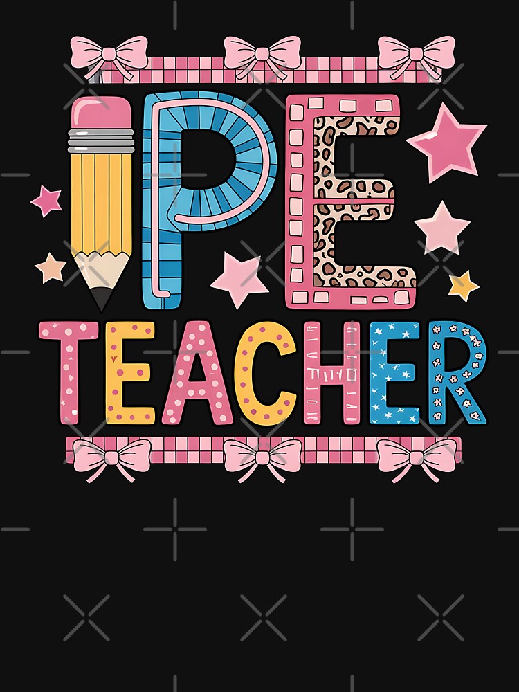 PE Teacher Back to School Physical Education Teacher by BakeryDozen