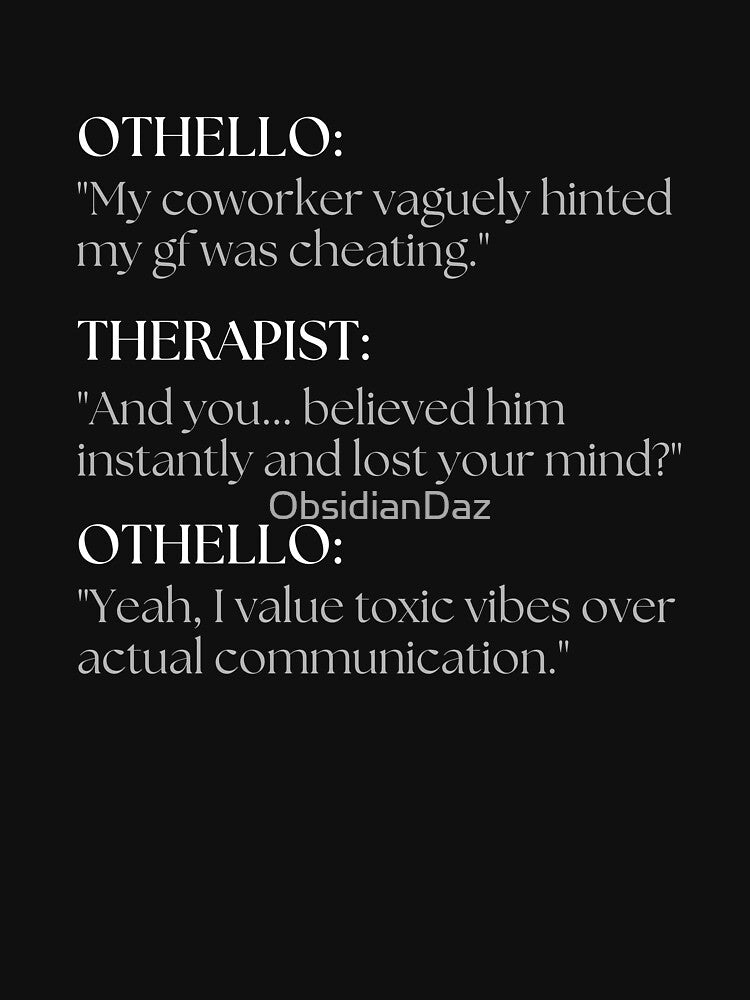 Shakespeare's Othello Goes to Therapy by ObsidianDaz