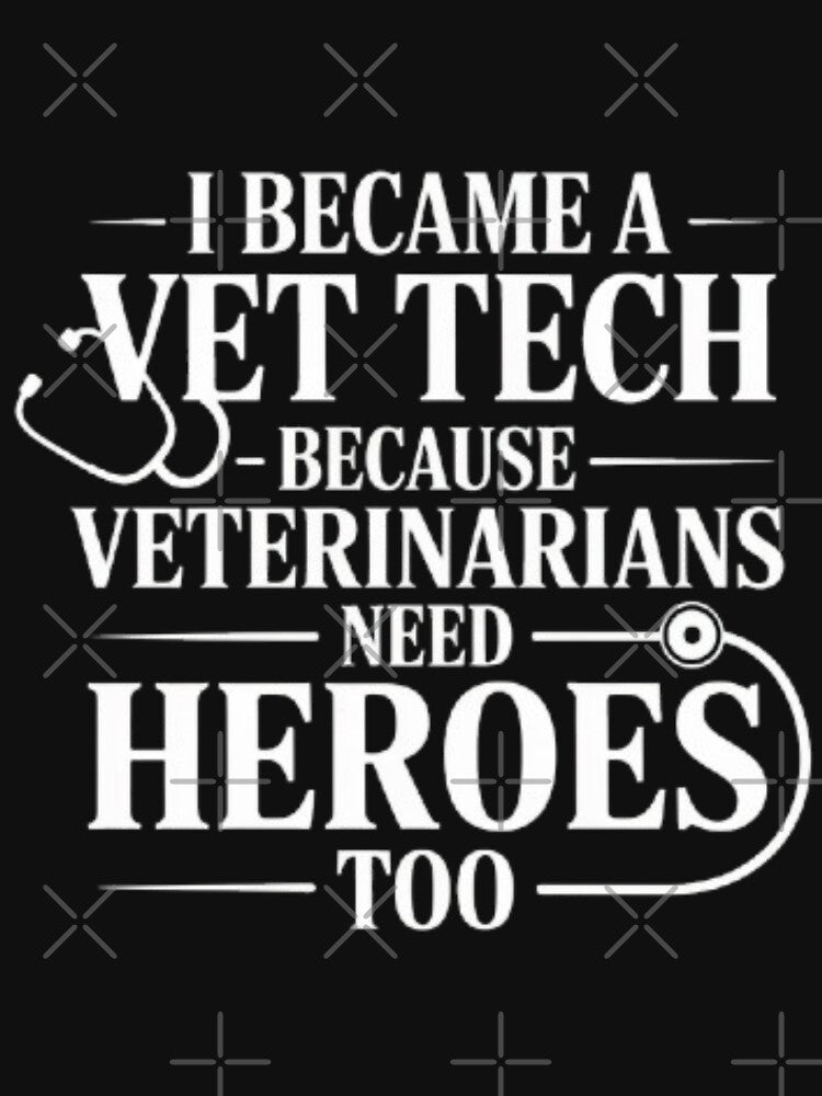 I Became a Vet Tech Because Veterinarians Need Heroes Too | Veterinary Technician Gift by limos