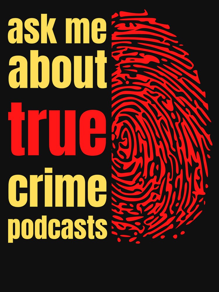 ask me about true crime podcasts by florencehowell3