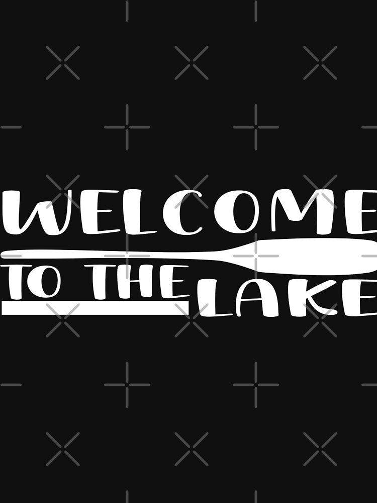 Welcome to the lake by phassystore