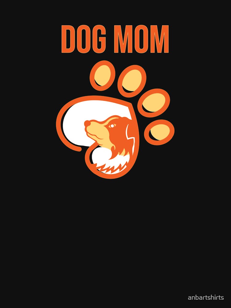 Dog Mom Day by anbartshirts