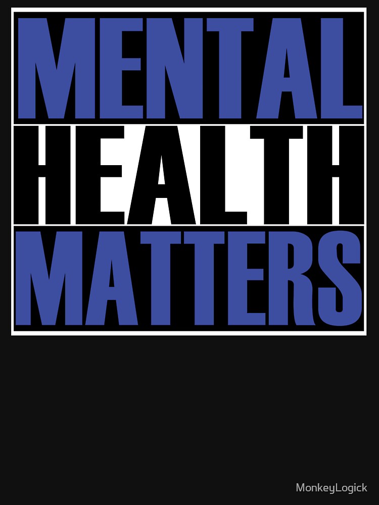 Mental Health Matters by MonkeyLogick