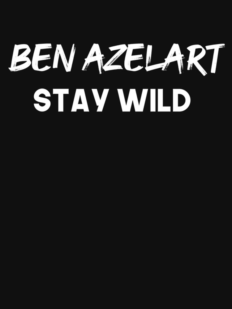 Ben Azelart Stay Wild by CelestialSageC