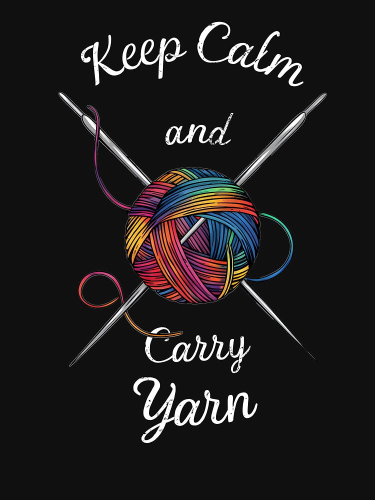 Keep Calm and Carry Yarn Funny Knitting by HeadTurningArt
