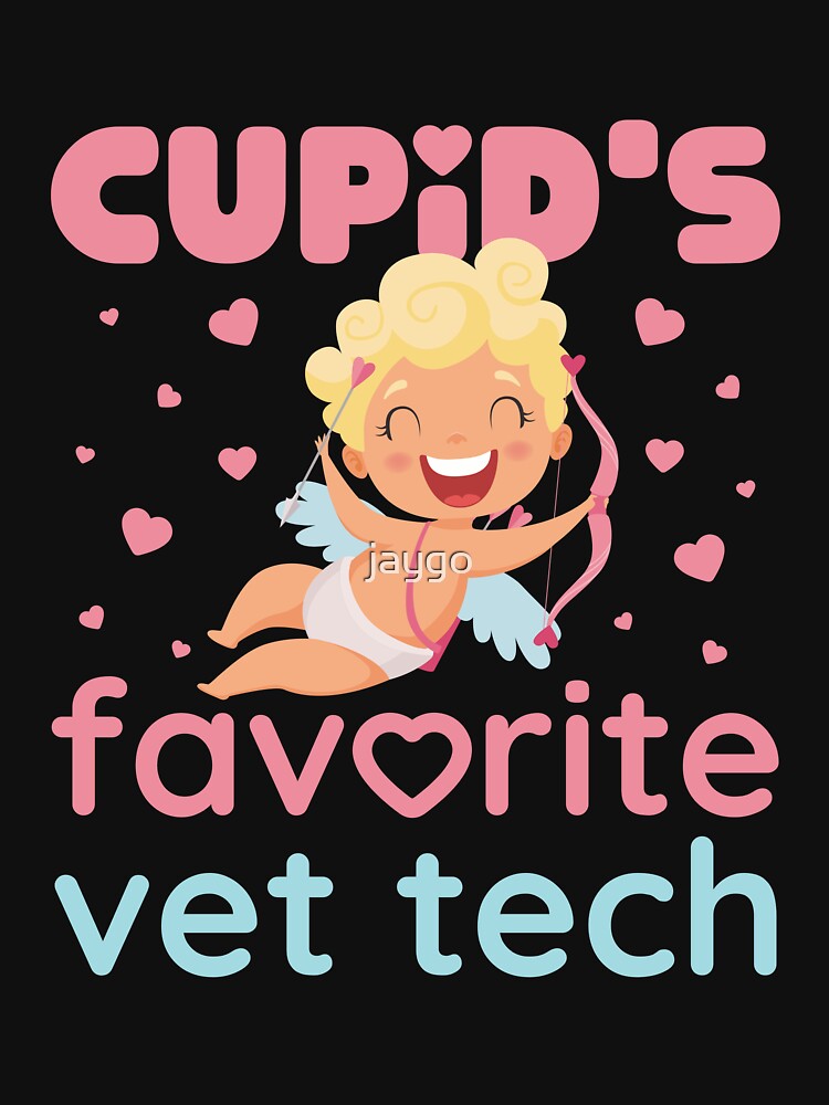 Cupid's Favorite Vet Tech Cute Valentine's Day by jaygo