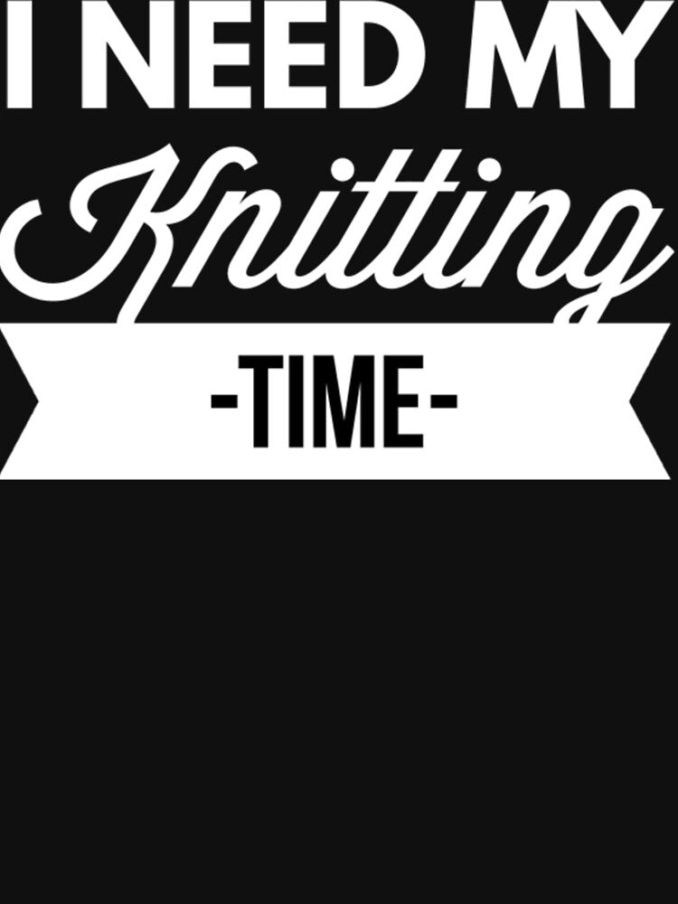 I need my Knitting time by oonhdoon253
