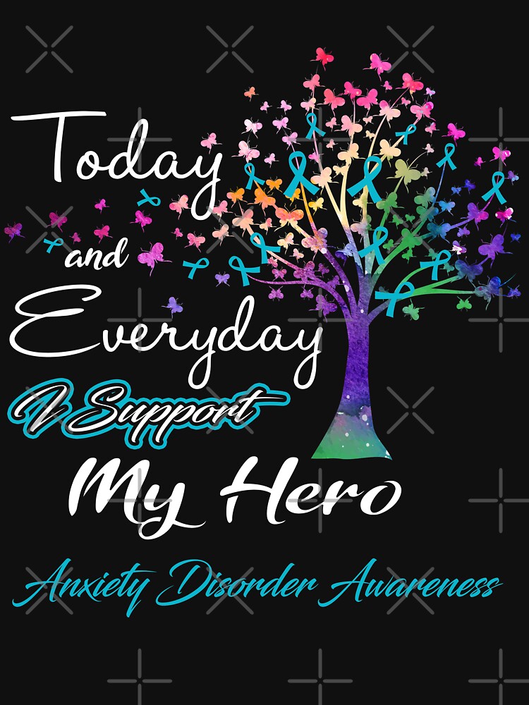 Anxiety Disorder Awareness Today and Everyday I Support My Hero by ElizabethS809