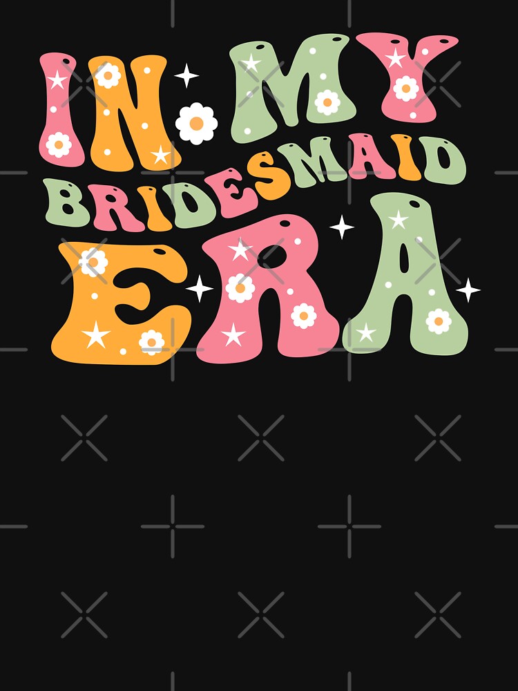In My Bridesmaid Era by Blok45