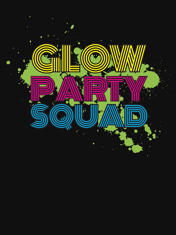 Glow Party Squad by Pricity Designs
