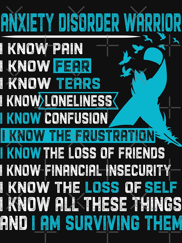 I Am Anxiety Disorder Warrior, I Know All These Things and I Am Surviving Them by DianabellShop