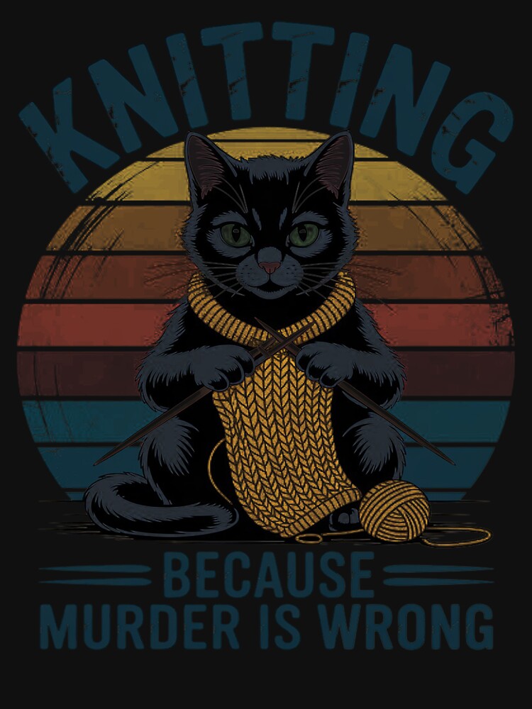 Knitting Because Murder Is Wrong Knitting Lover Knitter by ControlCenter