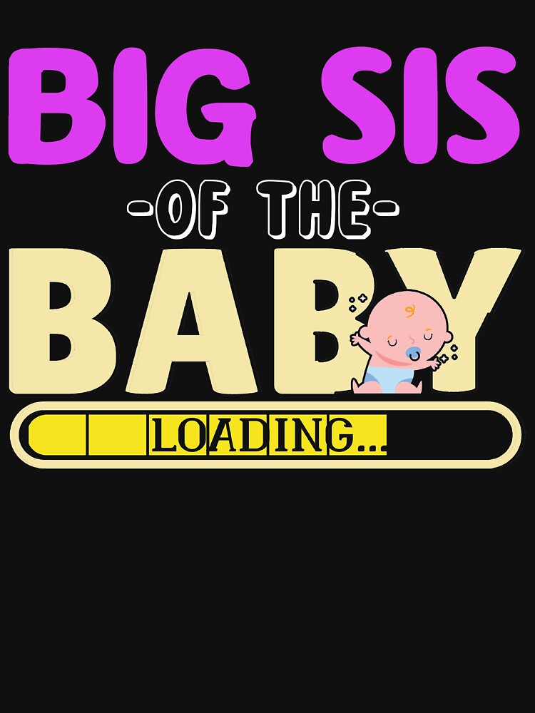 Big Sis Of Baby Loading Cute Family Sister Gender Reveal by fantasyy