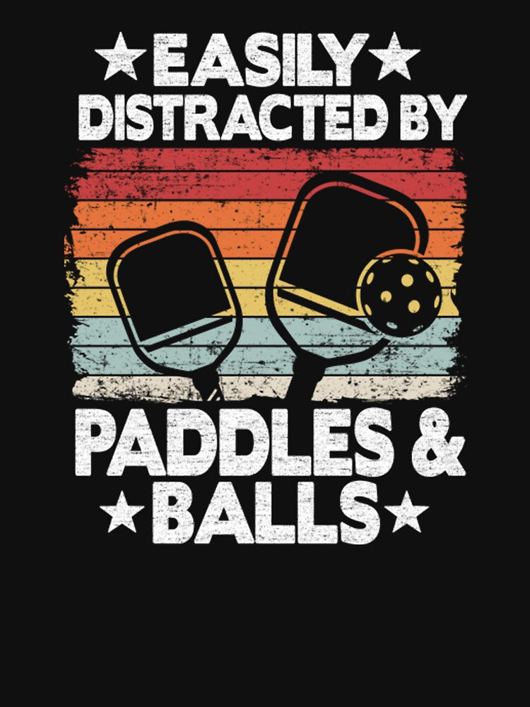 Easily Distracted By Paddles & Balls Funny Pickleball by achukylatao