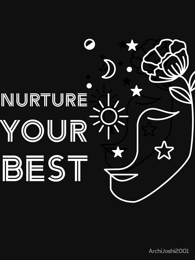 Nurture your Best by ArchiJoshi2001
