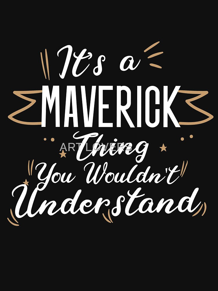It's MAVERICK Thing You Wouldn't Understand Xmas Family Name 2022 by َART LOVERS ★★★★★