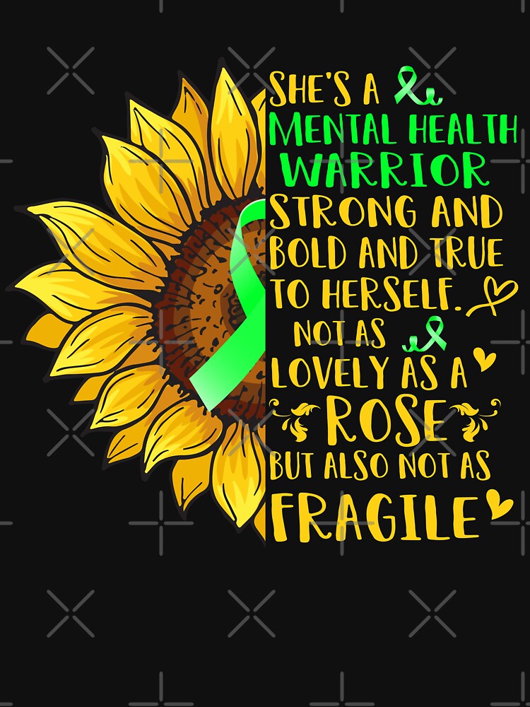 She's A MENTAL HEALTH Warrior Not as lovely as a Rose but also not as Fragile by ArangoaStore