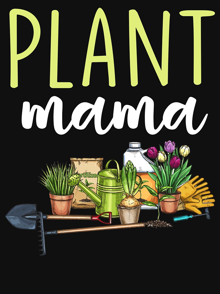 Funny Gardening Shirt - Plant Mama by SunsetGloww