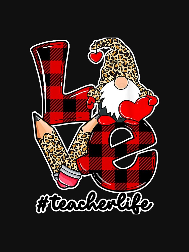 Leopard Gnome Teacher Life Valentine by vohaithuy224