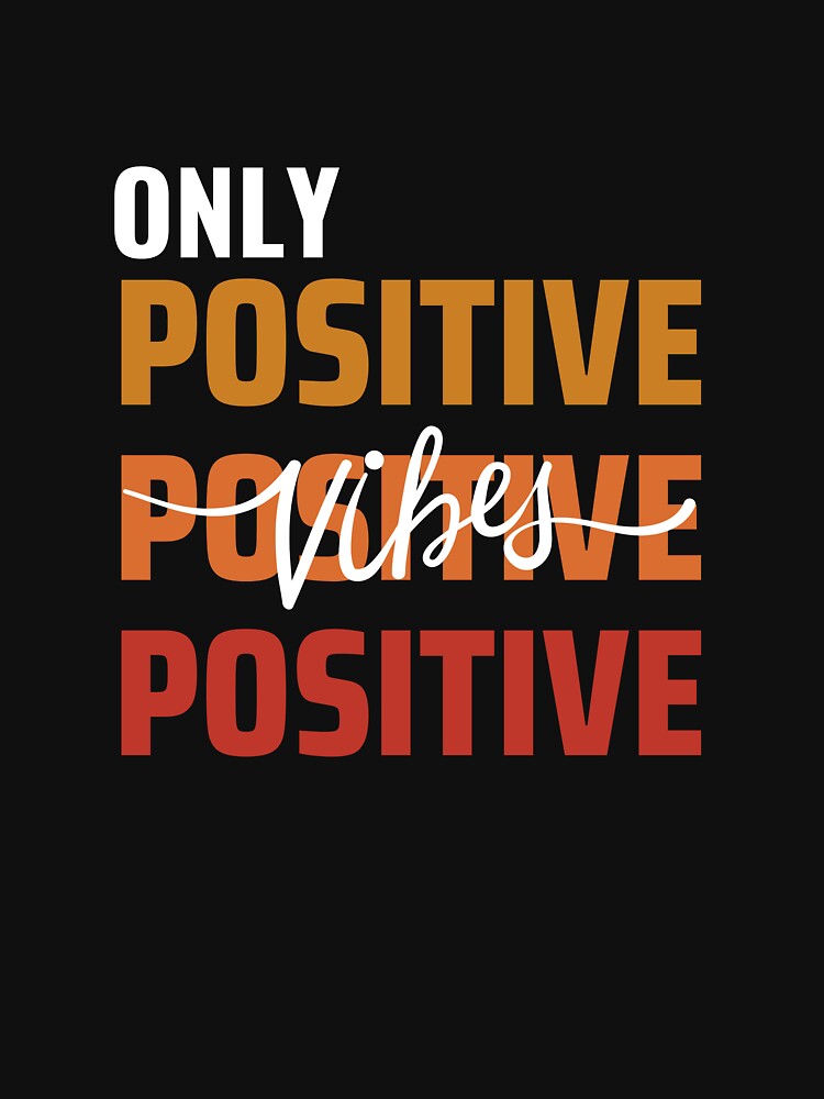Only Positive Vibes by Simple2simple