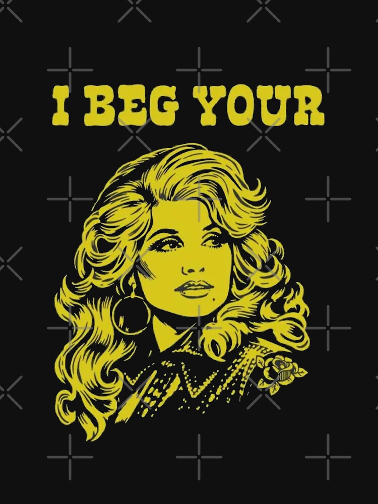I Beg Your Parton Retro Country | Vintage Western Humor by Gbriel3