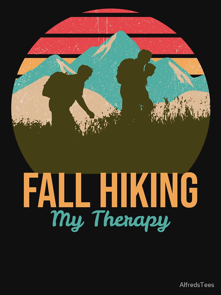 Fall: Fall hiking my therapy 1 by AlfredsTees