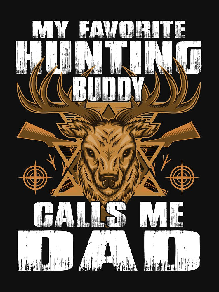 My favorite hunting body calls me dad deer hunting hunter American deer hunting apparel hunter graphic flag by jojocat90