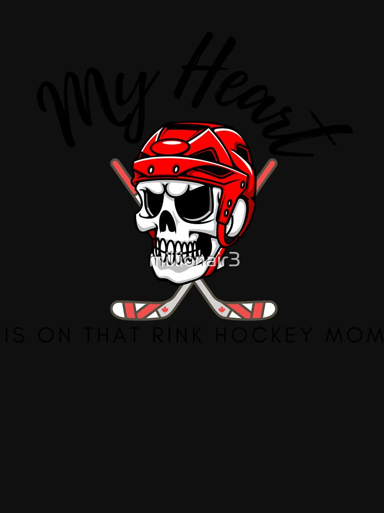 my heart is on that rink hockey mom by millionair3