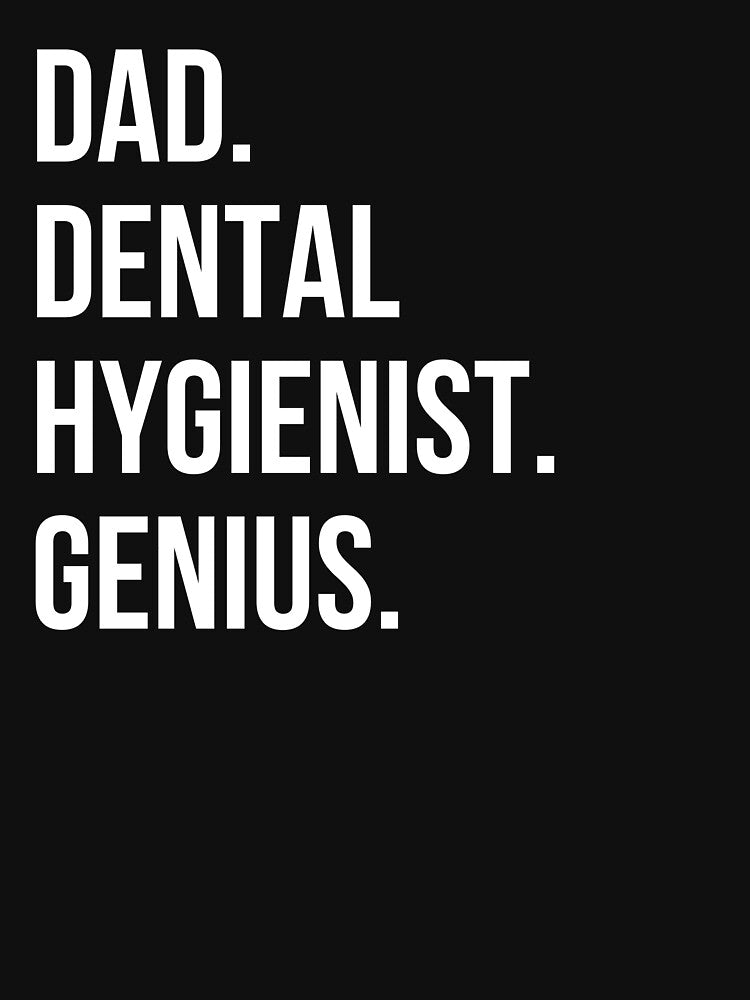 Dad Dental hygienist by UneDesigns
