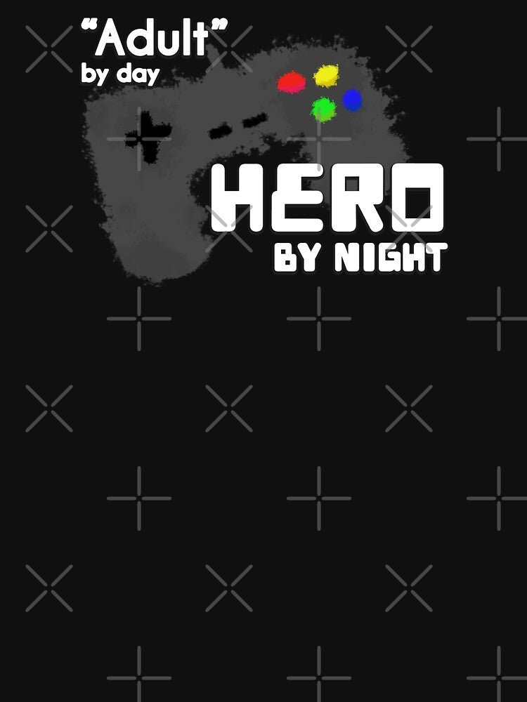 "Adult" by day, Hero By Night by JoseloRochaArt