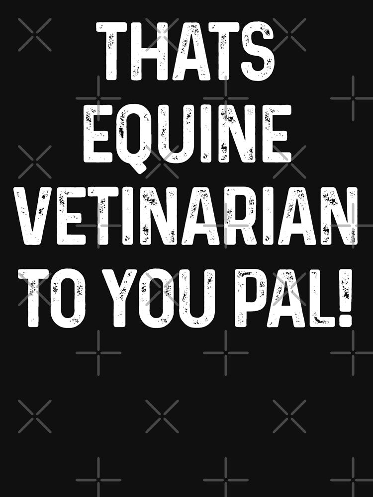 That's equine veterinarian by blueprint198686