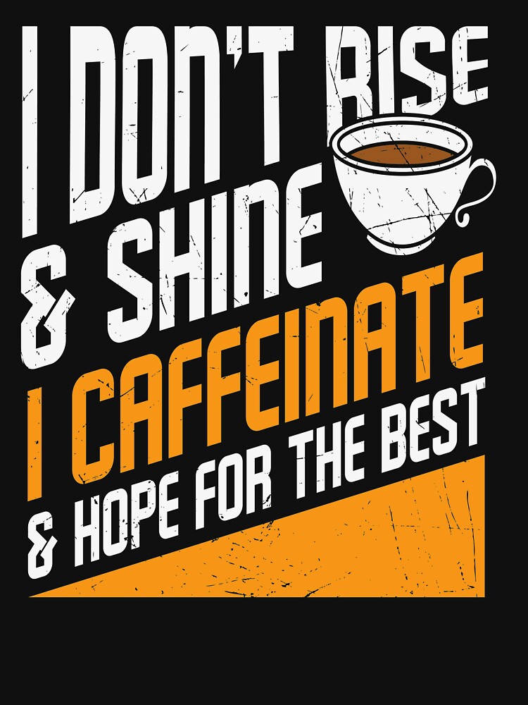 Coffee Lover Funny Sayings , Caffeine  Lover Quote by remonss