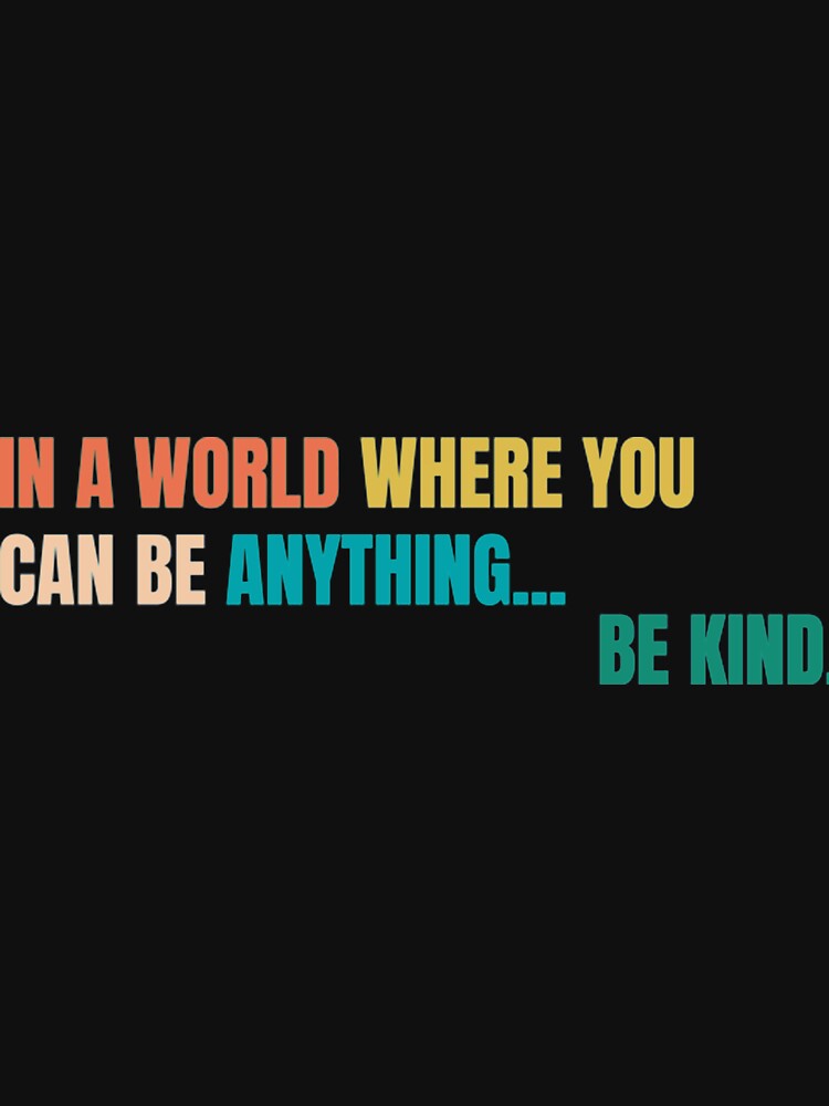 Be Kind by Charles9716