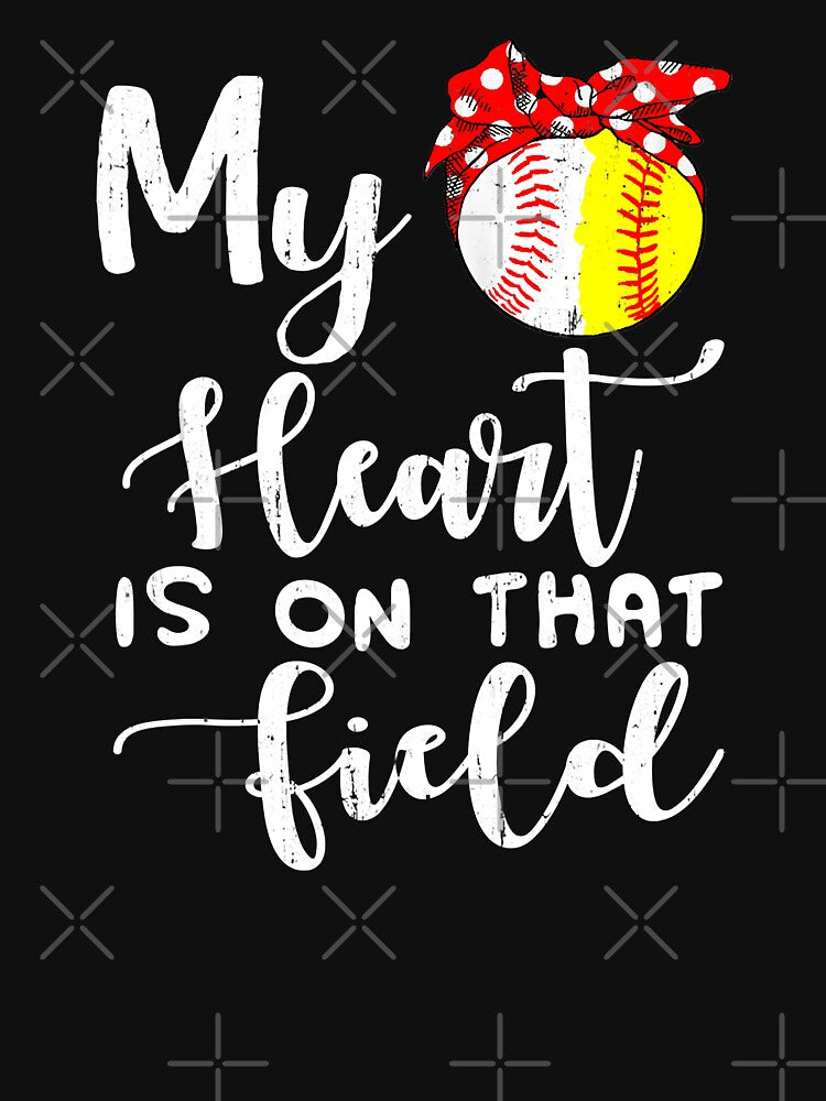 My Heart Is On That Field Baseball Softball Mother's Day Mom by MichelSorour