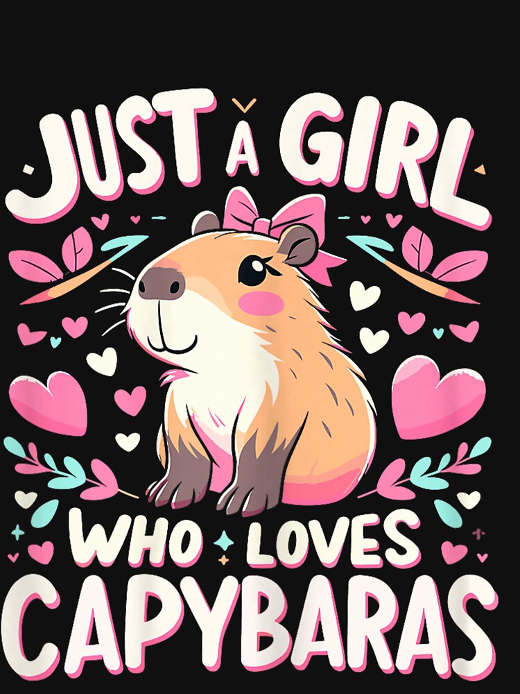 Just a Girl who Loves Capybaras Art for Men Women Kids , Capybara Gift Lover by DZIRI NAJAT