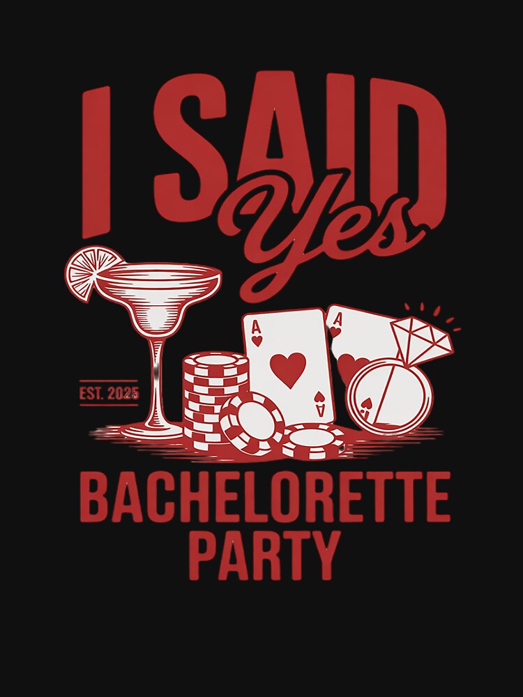 I Said Yes We Said Vegas Bachelorette Party Bach Club by BiellaSar