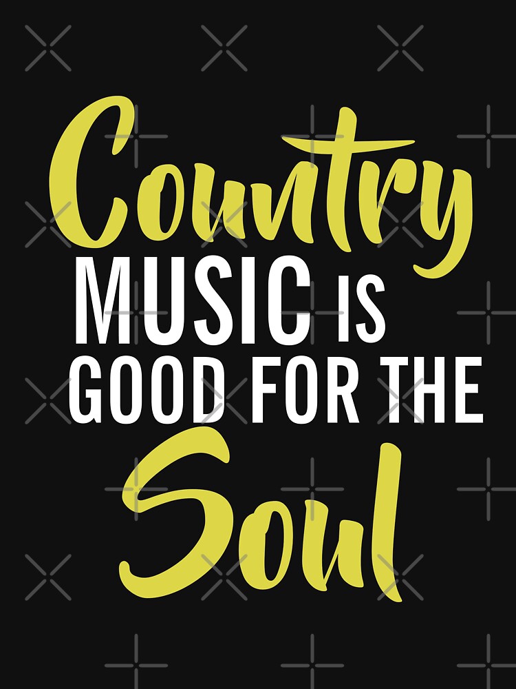 Country Music Is Good For The Soul Musical Quotes - This Girl Loves Country Music by Funwithmusic