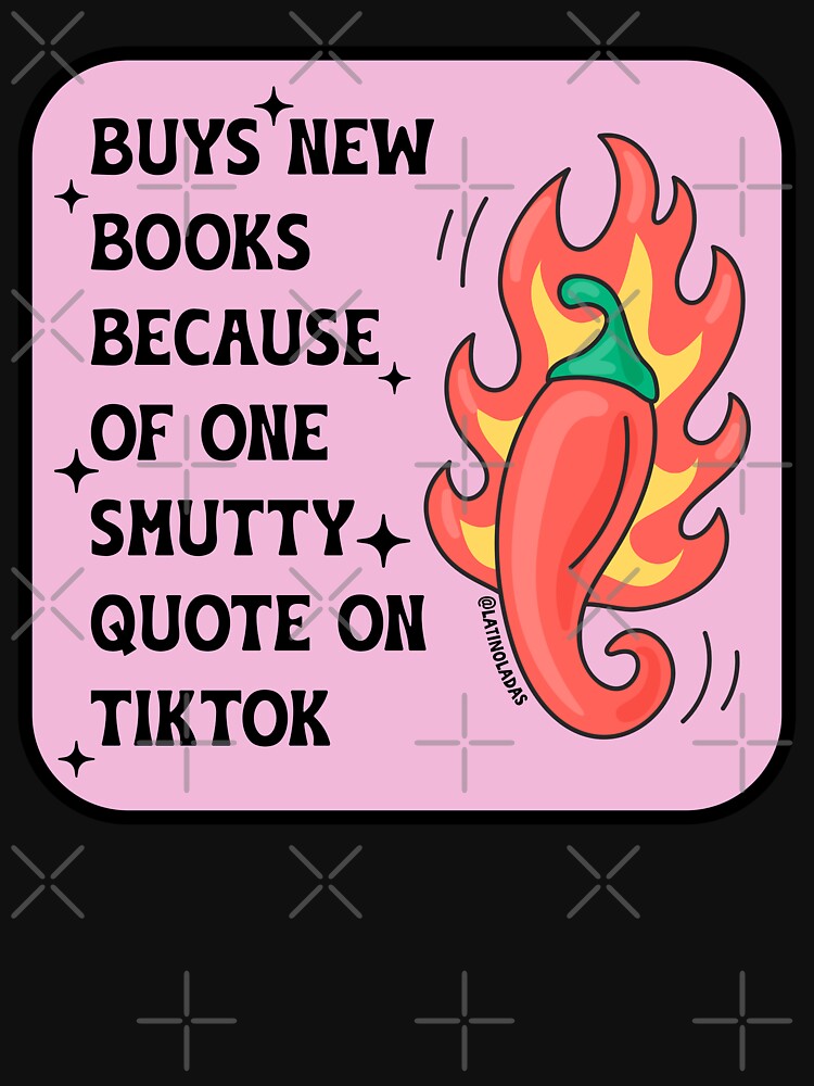Buys New Books Because Of One Smutty Quote On Tiktok / Bookish Pink Aesthetic Kindle Booktok Smut Slut Spicy Romance Morally Gray by Latinoladas