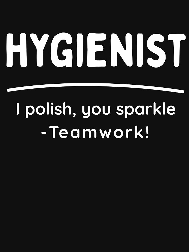 Dental Hygienist T-Shirt, Dentist Office Team Shirt, Gift for Dental Hygienist or Assistant, Dental Humor Tee, Dentistry Worker Top by Styled-Send