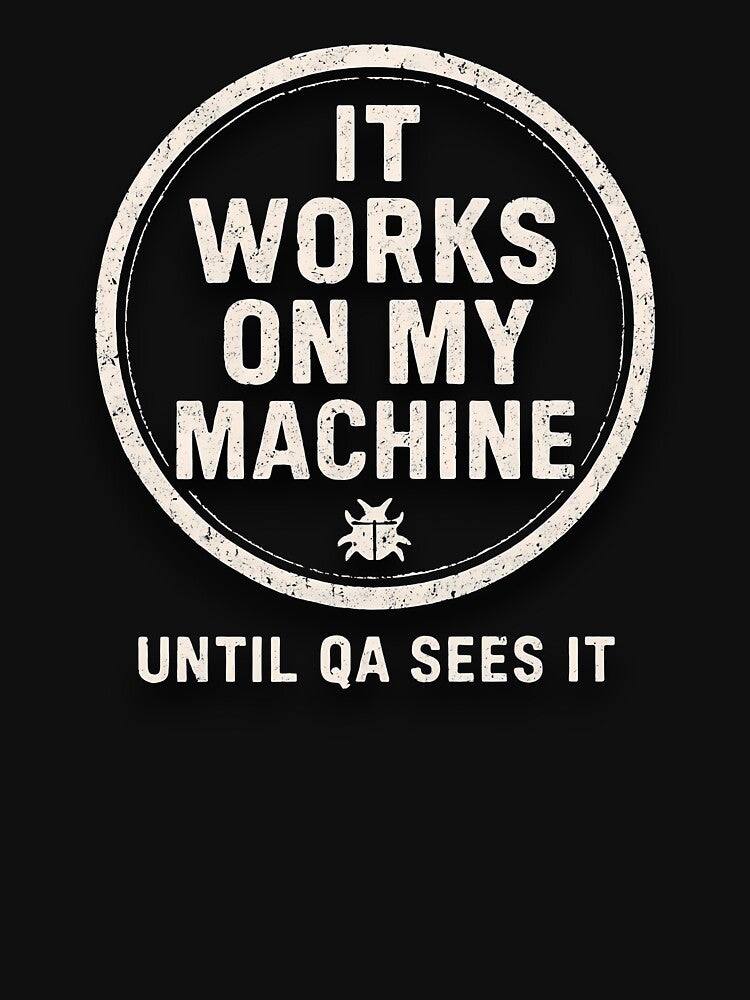 IT WORKS ON MY MACHINE — Programmer Humor Stamp by Glam-Spot