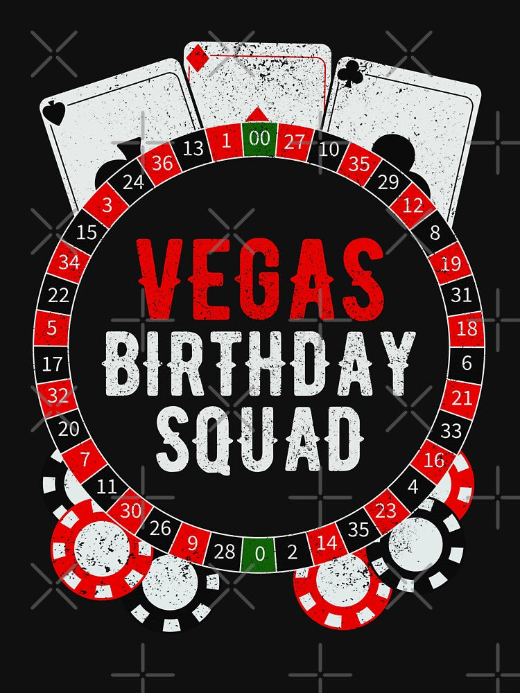 Vegas Birthday Squad For Las Vegas Birthday Party Matching Group by JokeGysen