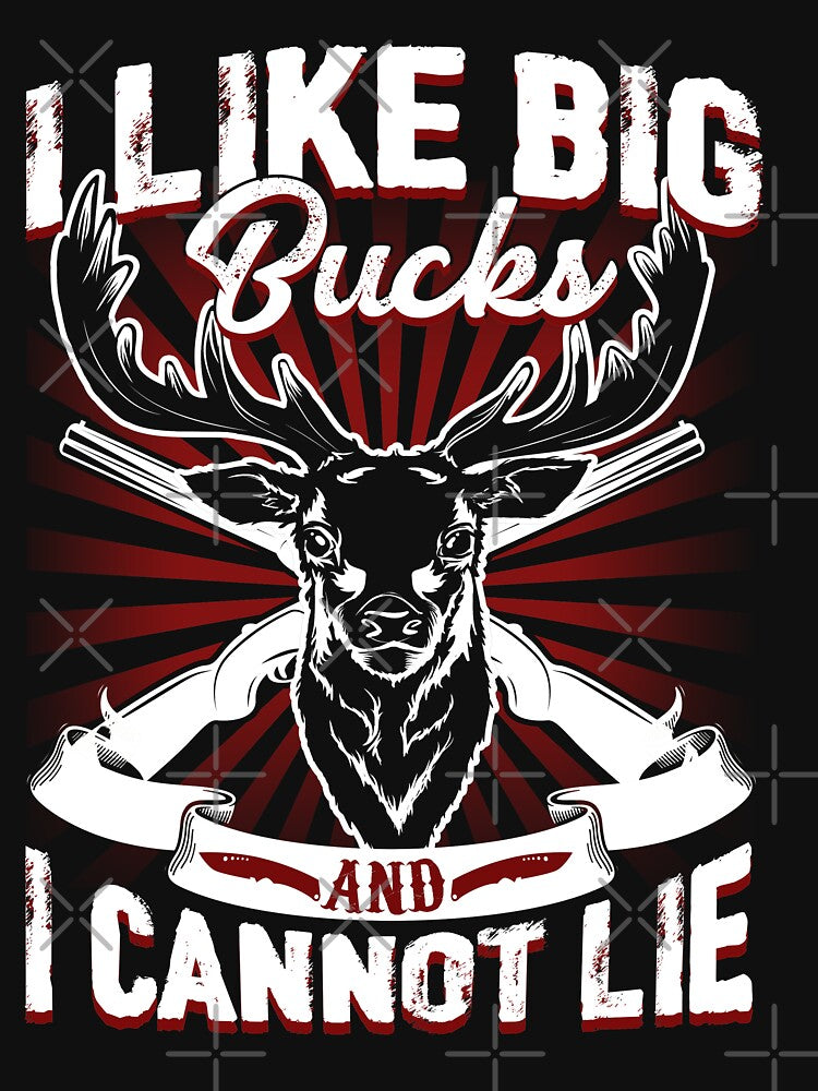 Funny deer hunting shirt.  I Like Big  Bucks and I Cannot Lie! by Deano's Designs