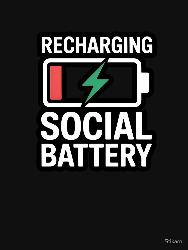 Recharging Social Battery by Stikaro